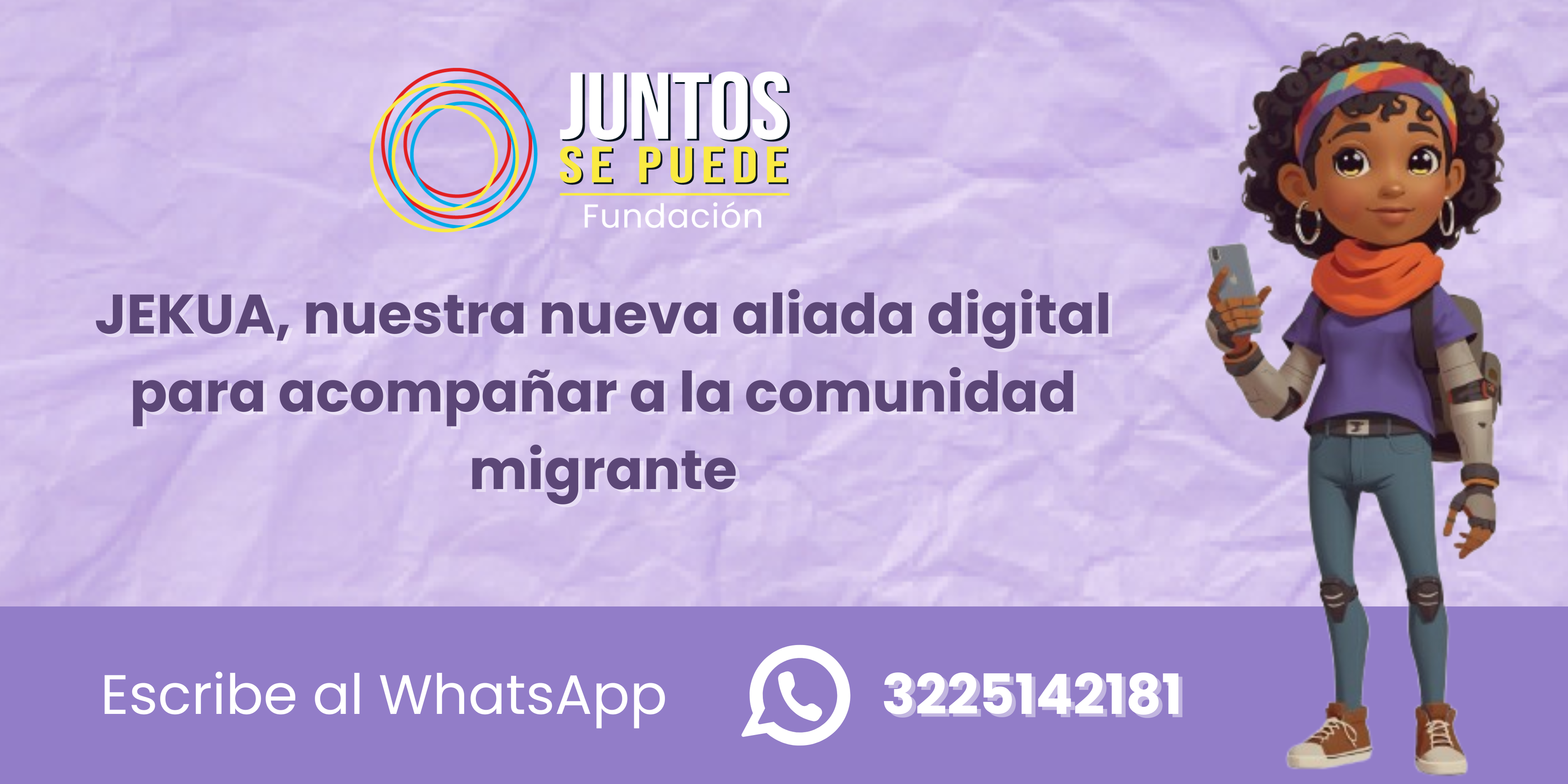 Fundación Juntos Se Puede presenta a JEKUA, su nueva aliada digital para acompañar a la comunidad migrante