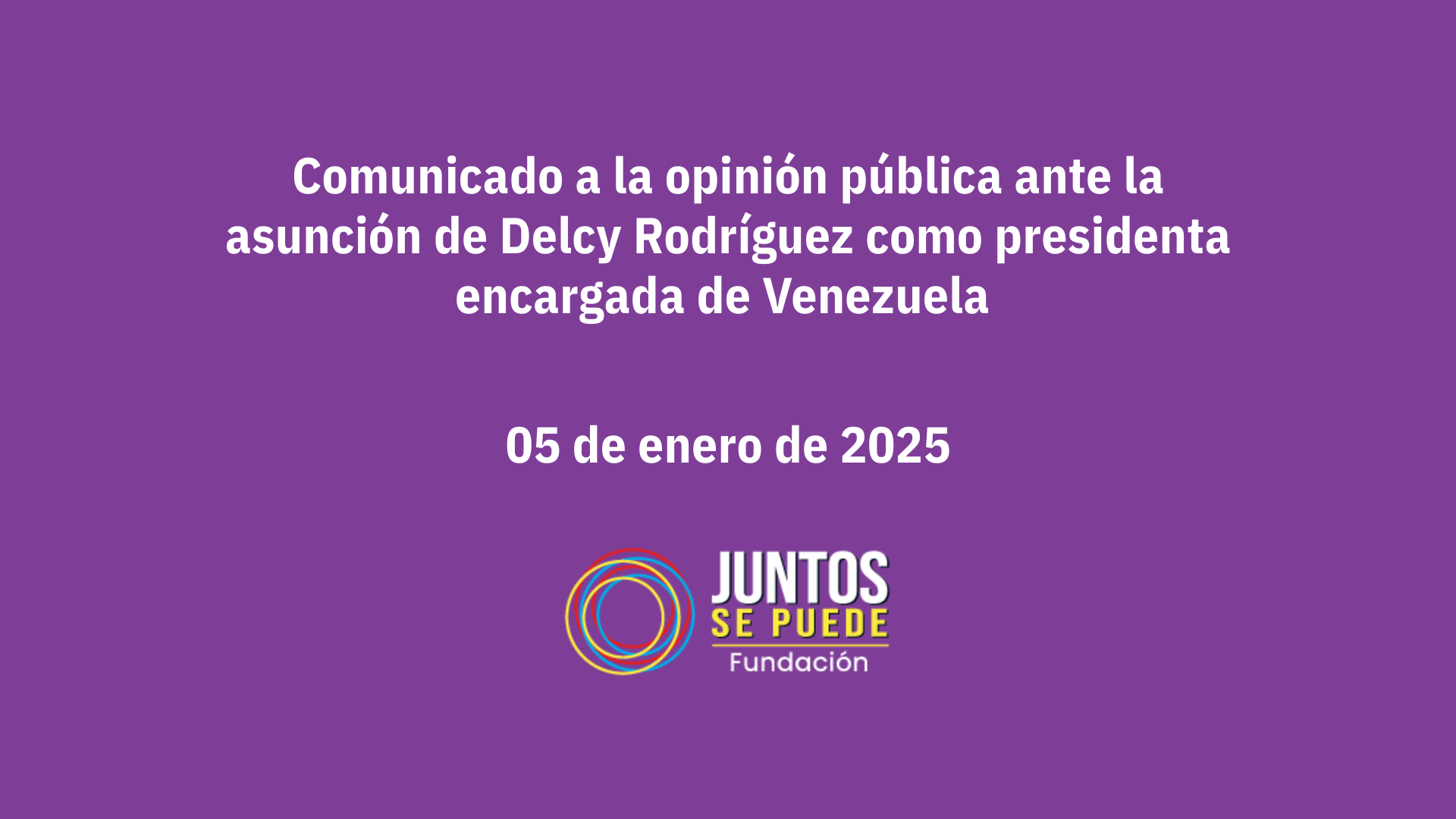 COMUNICADO A LA OPINIÓN PÚBLICA | Fundación Juntos Se Puede